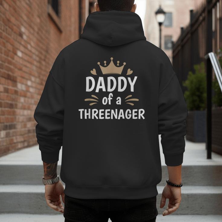 Daddy Dad Of A Threenager 3rd Birthday Men's Hoodie Back Print