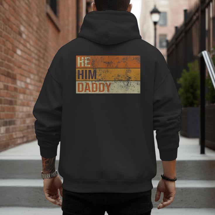 Daddy Lover Valentine Quote He Him Daddy Men's Hoodie Back Print Daddy Lover Valentine Quote He Him Daddy Men's Hoodie Back Print