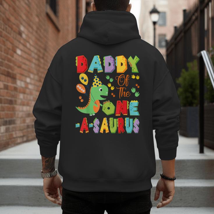 Daddy Of The One-A-Saurus 1St Birthday Boy Dinosaur Men's Hoodie Back Print