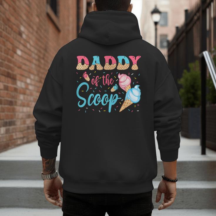 Daddy Of The Scoop Ice Cream Gender Reveal Baby Shower Men's Hoodie Back Print