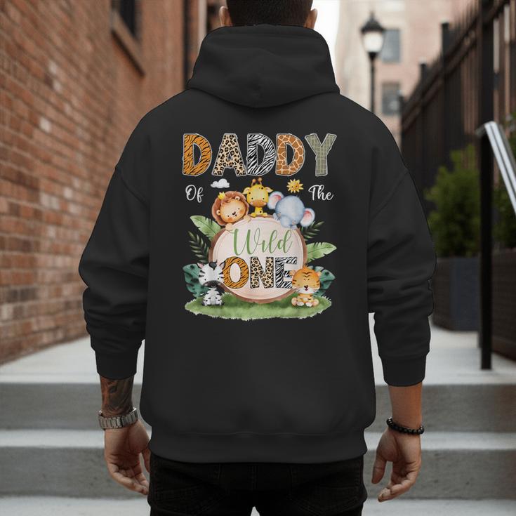 Daddy Of The Wild One 1St Birthday Kids Safari Jungle Men's Hoodie Back Print Daddy Of The Wild One 1St Birthday Kids Safari Jungle Men's Hoodie Back Print
