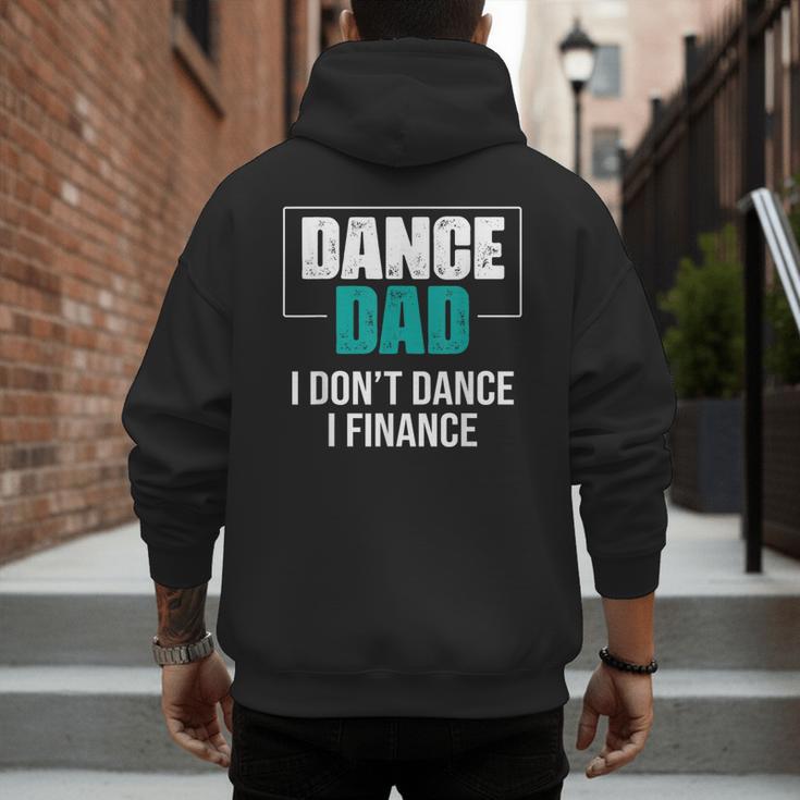 Dance Dad I Don't Dance I Finance Dad Saying Dancer Men's Hoodie Back Print