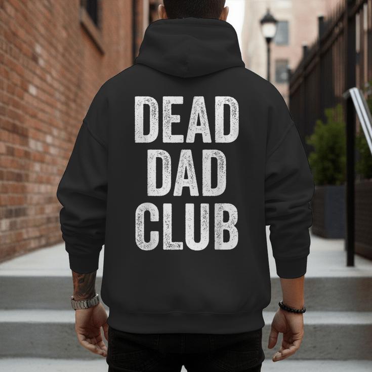 Dead Dad Club Vintage Saying Men's Hoodie Back Print