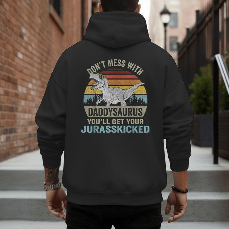 Don't Mess With DaddysaurusRex Daddy Saurus Dinosaur Men Men's Hoodie Back Print