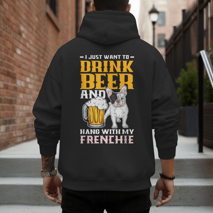 Drink Beer & Hang With My Frenchie French Bulldog Dad For Men Women Men's Hoodie Back Print
