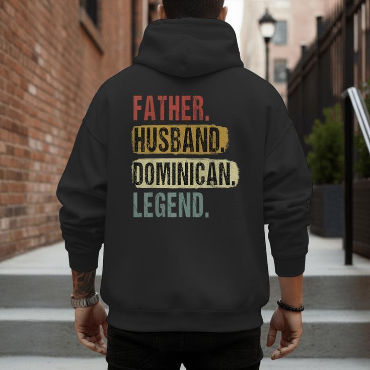 Father Husband Dominican Legend Dominica Dad Father's Day Men's Hoodie Back Print