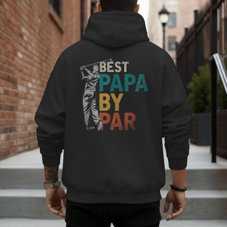 Fathers Day Golfer Dad Golfing Best Papa By Par Golf Men's Hoodie Back Print Fathers Day Golfer Dad Golfing Best Papa By Par Golf Men's Hoodie Back Print