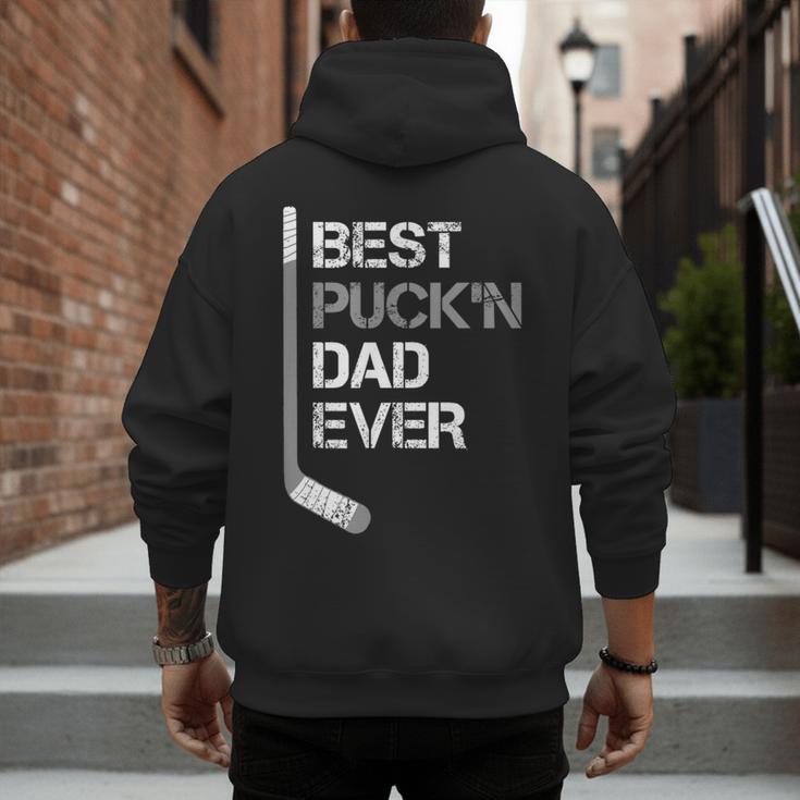 Father's Day Hockey Dad Best Puck'n Dad Ever Men's Hoodie Back Print