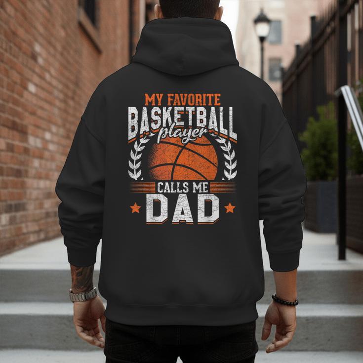 My Favorite Basketball Player Calls Me Dad Basketball Men's Hoodie Back Print