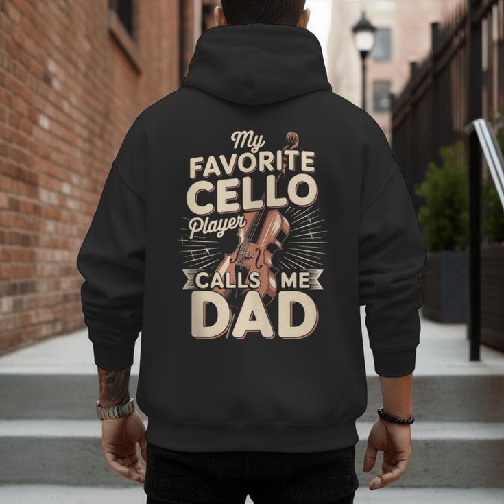 My Favorite Cello Player Calls Me Dad Fathers Day Men's Hoodie Back Print