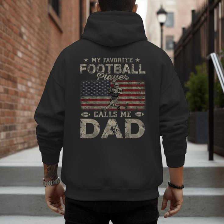 My Favorite Football Player Calls Me Dad Father's Day Men's Hoodie Back Print My Favorite Football Player Calls Me Dad Father's Day Men's Hoodie Back Print