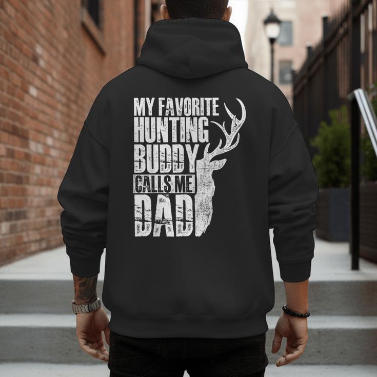 My Favorite Hunting Buddy Calls Me Dad Deer Animal Hunter Men's Hoodie Back Print