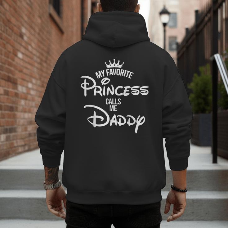 My Favorite Princess Calls Me Daddy Daughter Fathers Day Men's Hoodie Back Print