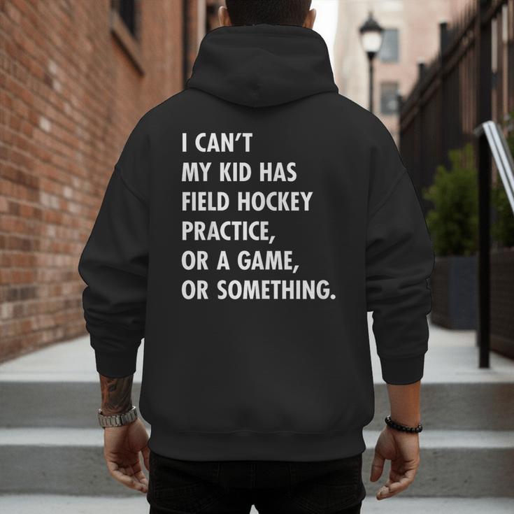 Field Hockey Mom And Dad Practice Game Men's Hoodie Back Print