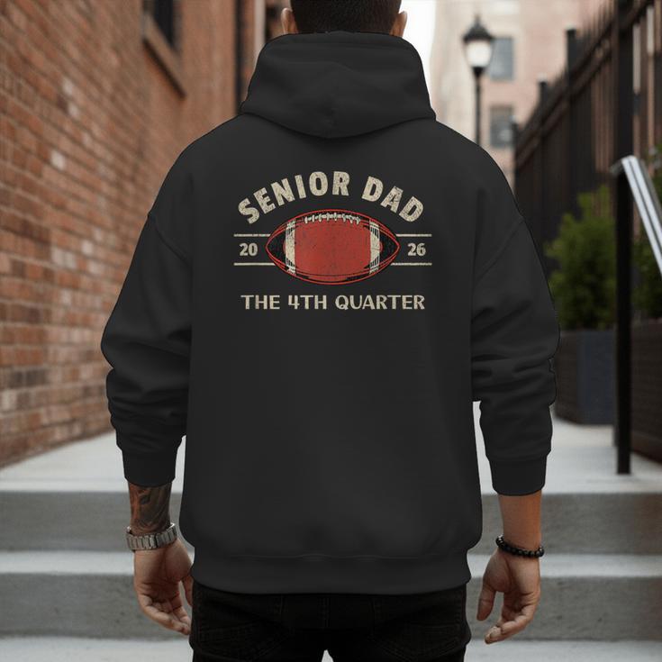 Football Senior Dad 2026 The 4th Quarter Men's Hoodie Back Print