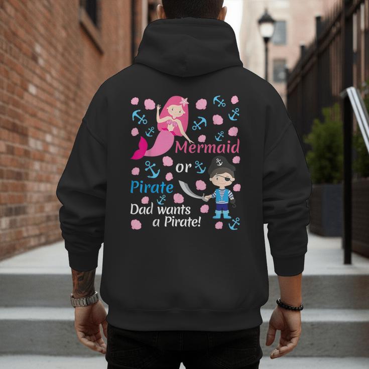 Gender Reveal Party Shirt Mermaid Or Pirate Dad Wants Pirate Men's Hoodie Back Print Gender Reveal Party Shirt Mermaid Or Pirate Dad Wants Pirate Men's Hoodie Back Print