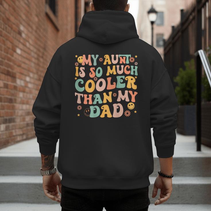 Groovy My Aunt Is So Much Cooler Than My Dad On Back Kids Men's Hoodie Back Print Groovy My Aunt Is So Much Cooler Than My Dad On Back Kids Men's Hoodie Back Print