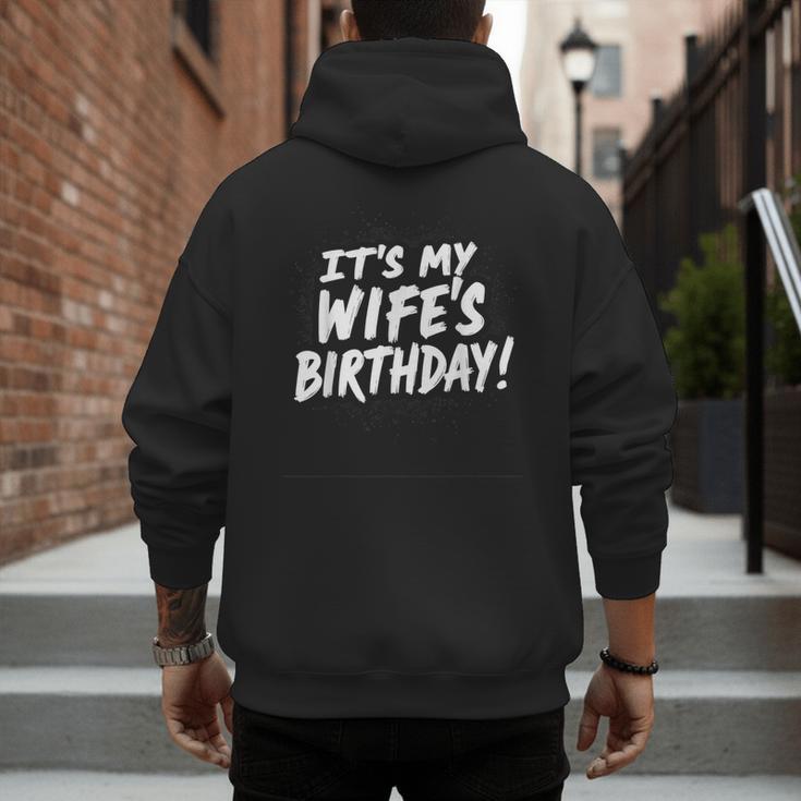 Humor Dad Husband It's My Wife's Birthday Men's Hoodie Back Print