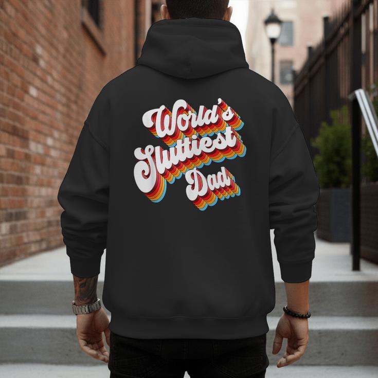 Humor Sarcastic Father's Day Adult Jokes World's Sluttiest Dad Small Men's Hoodie Back Print