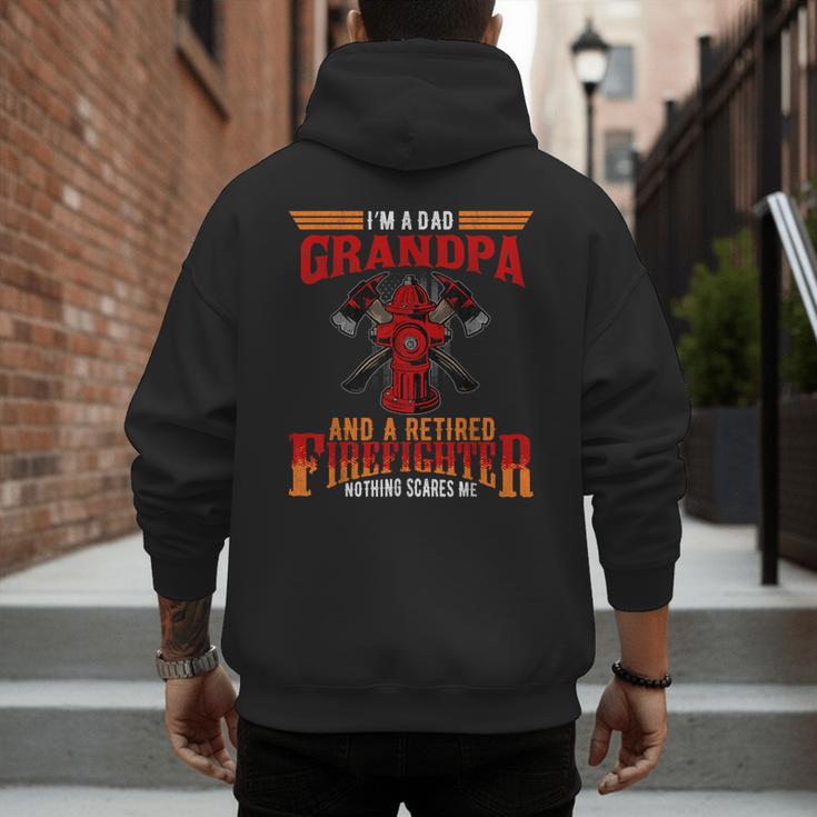 I'm Dad Grandpa Retired Firefighter Nothing Scares Me Men's Hoodie Back Print I'm Dad Grandpa Retired Firefighter Nothing Scares Me Men's Hoodie Back Print