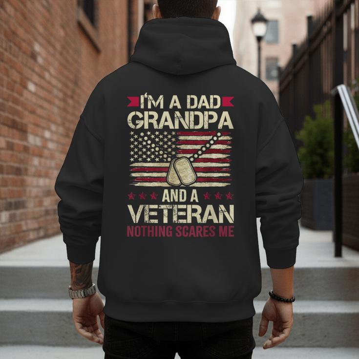 I'm a Dad Grandpa And a Veteran Nothing Scares Me Men's Hoodie Back Print
