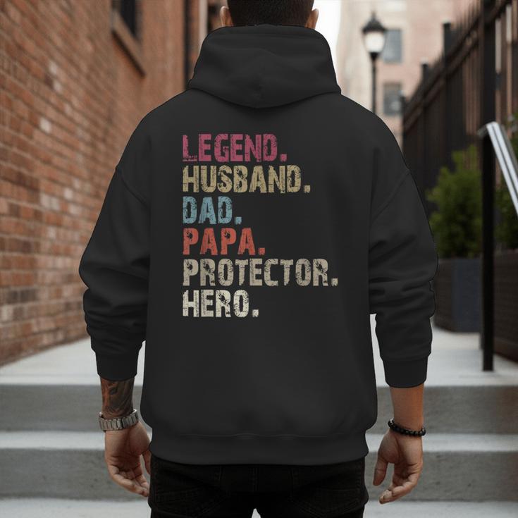 Legend Husband Dad Papa Protector Hero For Dad Men's Hoodie Back Print