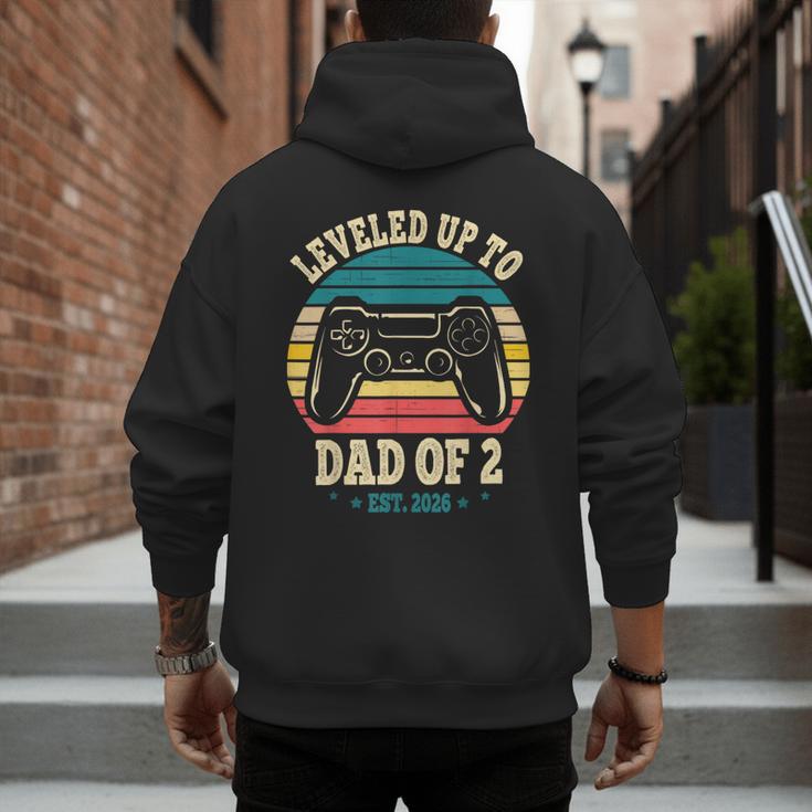 I Leveled Up To Dad Of 2 2026 Promoted To Dad Of Two Kids Men's Hoodie Back Print