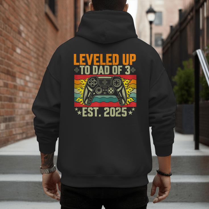 Leveled Up To Dad Of 3 Three Daddy Again 2025 Father's Day Men's Hoodie Back Print
