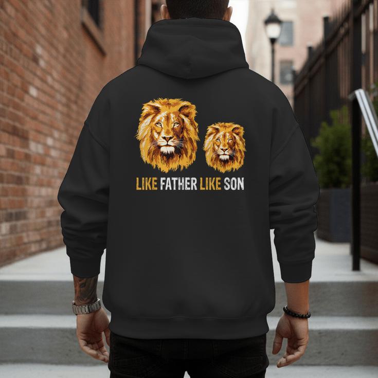 Lion Dad Like Father Like Son Lions Lovers Fathers Day Men's Hoodie Back Print