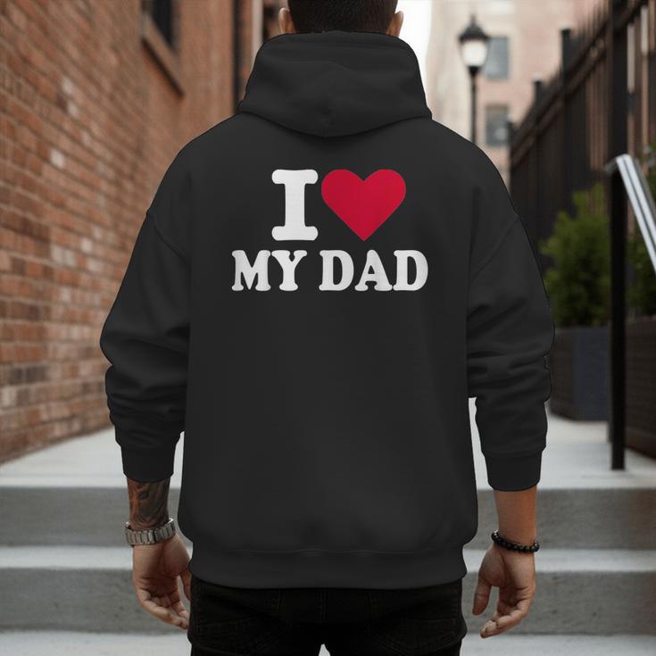 I Love My Dad Men's Hoodie Back Print
