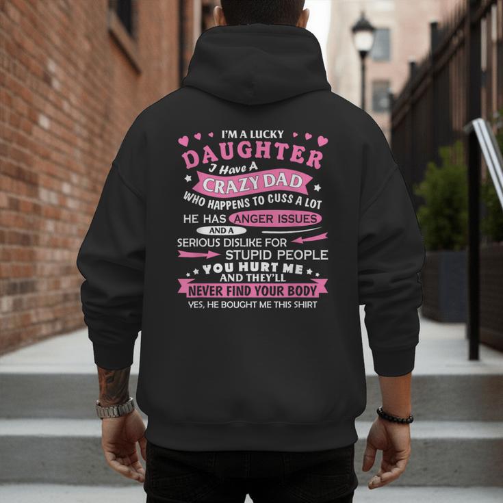 I Am a Lucky Daughter I Have Crazy Dad For Daughter Men's Hoodie Back Print
