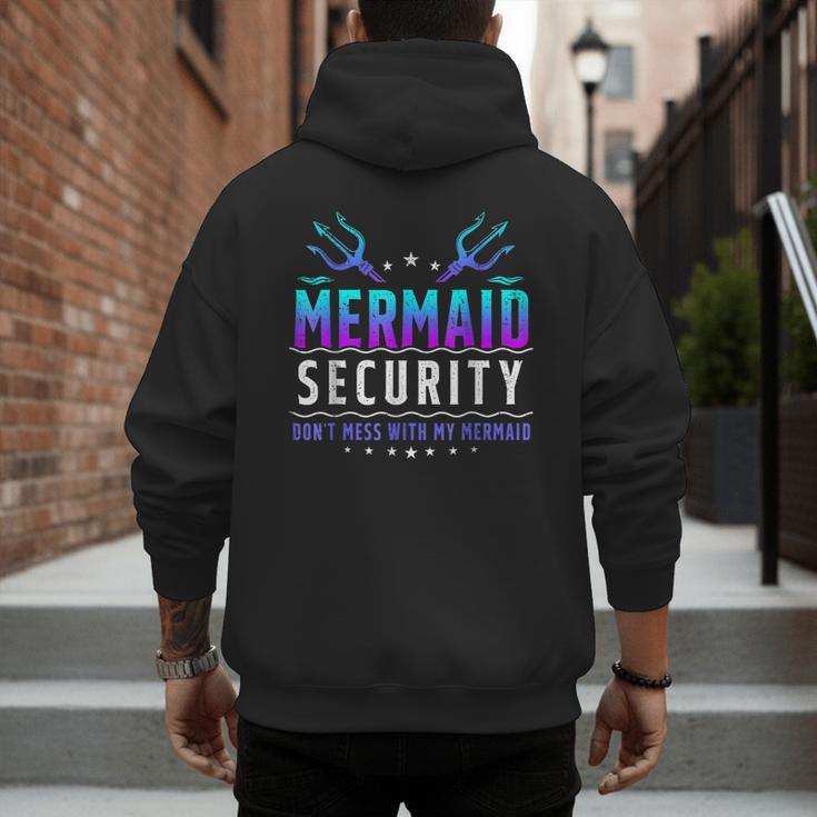 Mermaid Security Don't Mess With My Mermaid Merman Mer Dad Men's Hoodie Back Print