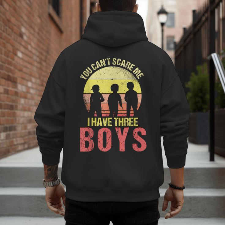 Mom Of 3 Boys Dad I Have Three Boys Dad Of 3 Boys Mom Of 3 Men's Hoodie Back Print