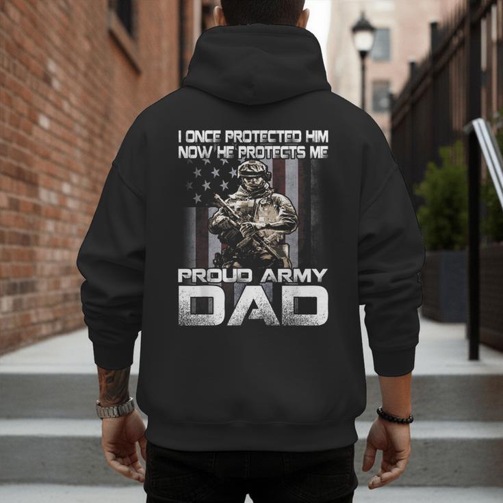 I Once Protected Him Now He Protects Me Proud Army Dad Men's Hoodie Back Print