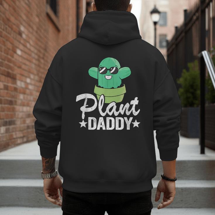 Plant Daddy Cactus Gardener Jokes Grandpa Plant Dad Men's Hoodie Back Print Plant Daddy Cactus Gardener Jokes Grandpa Plant Dad Men's Hoodie Back Print
