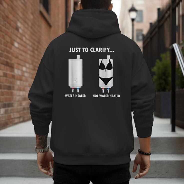 Plumber Hot Water Heater Plumbing Dad Joke Men's Hoodie Back Print Plumber Hot Water Heater Plumbing Dad Joke Men's Hoodie Back Print