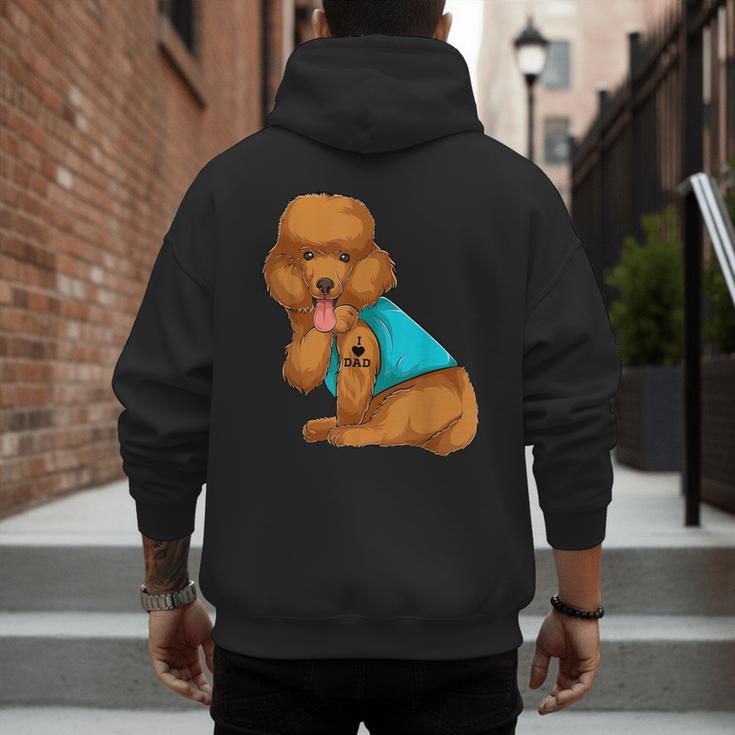 Poodle I Love Dad Tattoo Apparel Dog Dad Dads For Men Women Men's Hoodie Back Print