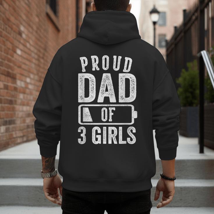 Proud Dad Of 3 Girls Daddy Of Three Daughters Men's Hoodie Back Print