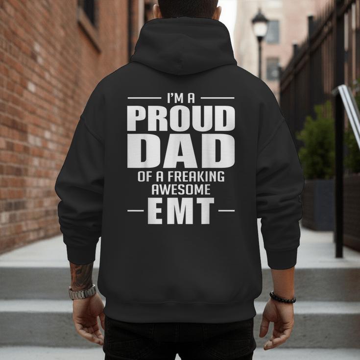 Proud Dad Of a Freaking Awesome EMT Emergency Medical Men's Hoodie Back Print
