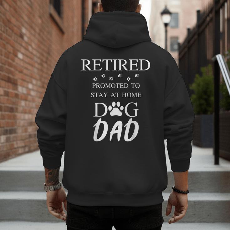 Retired Promoted To Stay At Home Dog Dad Men's Hoodie Back Print