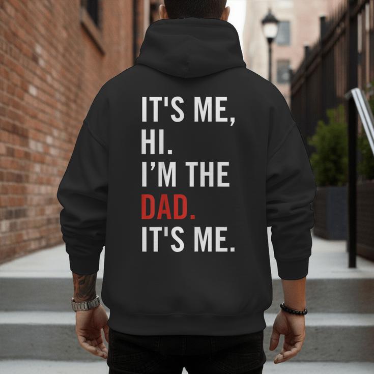 Retro It's Me Hi I'm The Dad It's Me For Dad Men's Hoodie Back Print