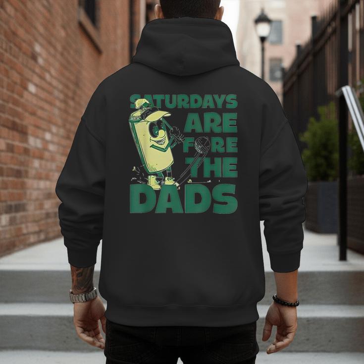 Saturdays Are Fore The Dads Golf Men's Hoodie Back Print