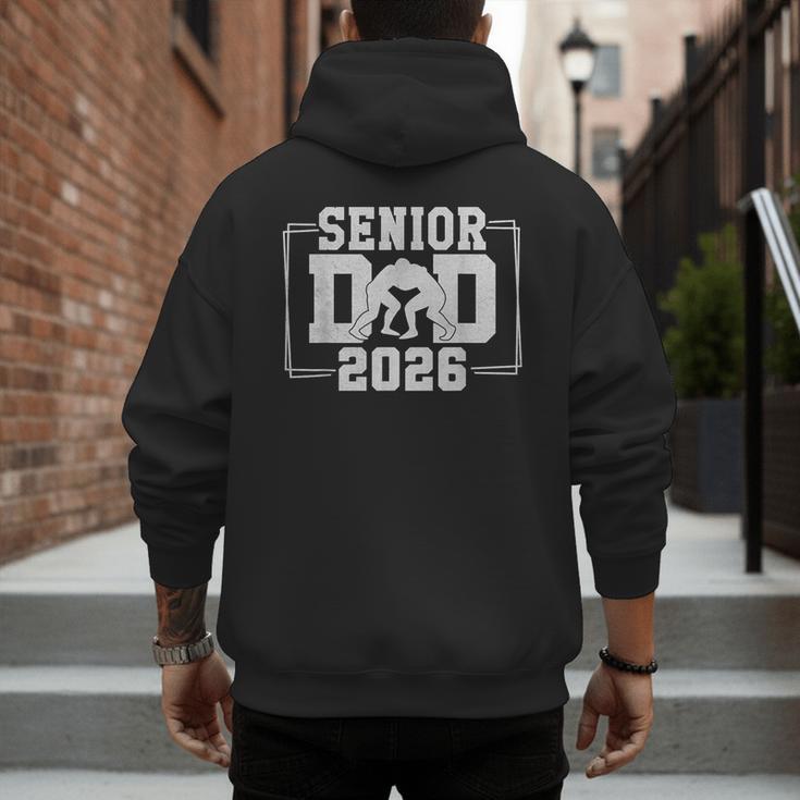 Senior Wrestling Dad 2026 Senior Dad Class Of 2026 Men's Hoodie Back Print