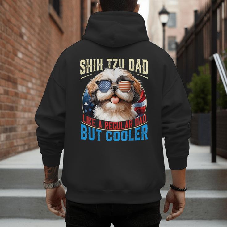 Shih Tzu Dad Like A Regular Dad But Cooler Dog Father's Day Men's Hoodie Back Print Shih Tzu Dad Like A Regular Dad But Cooler Dog Father's Day Men's Hoodie Back Print