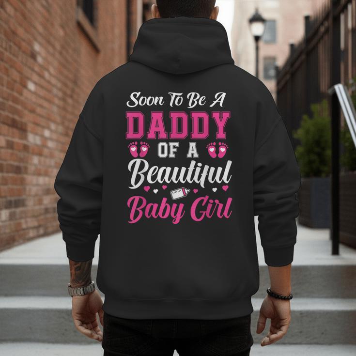 Soon To Be A Daddy Of A Beautiful Baby Girl Baby Shower Men's Hoodie Back Print