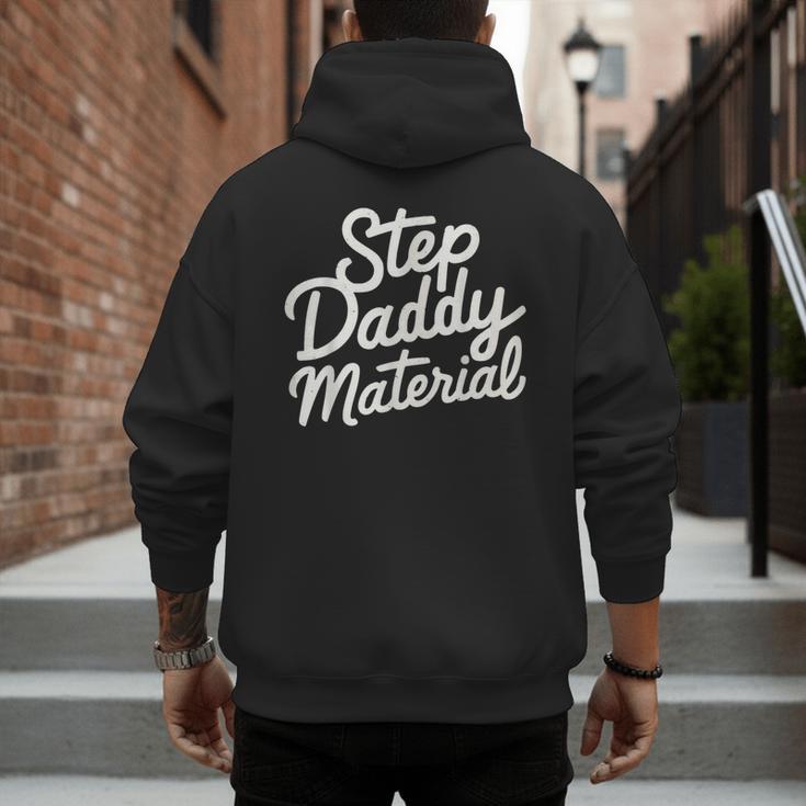 Step Daddy Material Men's Hoodie Back Print