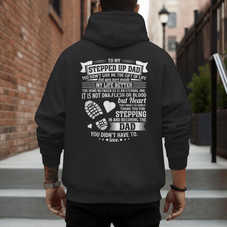 To My Stepped Up Dad Thanks For Stepping In Stepdad Birthday Men's Hoodie Back Print