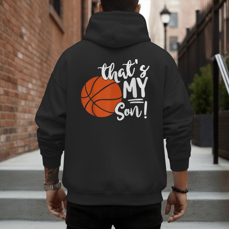 That's My Son Basketball Lovers For Mom Or Dad Men's Hoodie Back Print