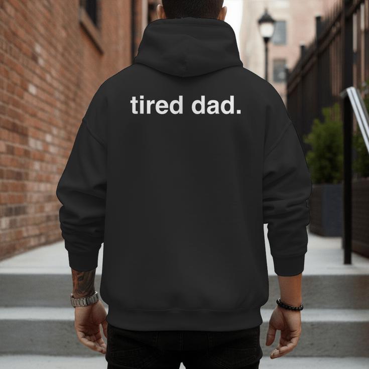 Tired Dad Dad Men's Hoodie Back Print