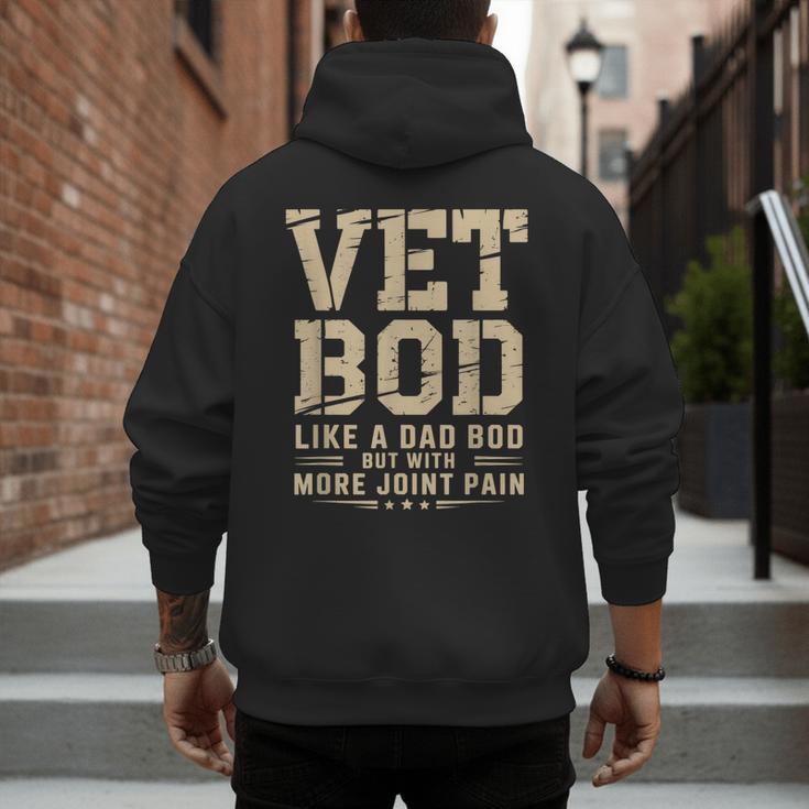 Vet BOD Like A Dad Bob Military Veteran Humor Men's Hoodie Back Print
